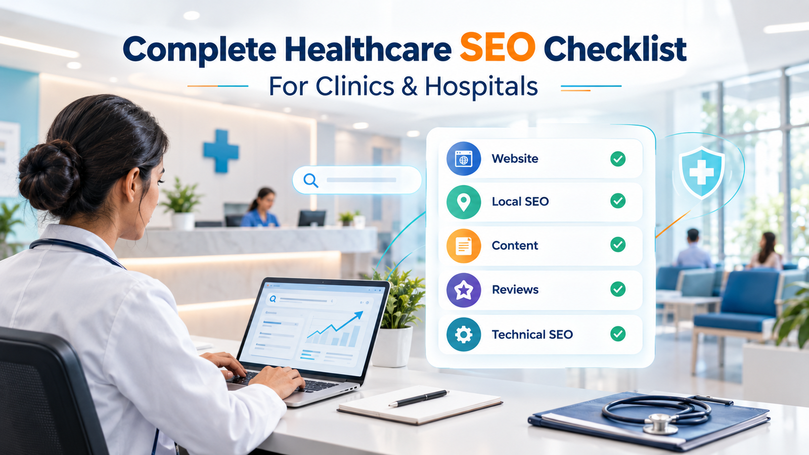 Healthcare SEO Checklist for Clinics and Hospitals
